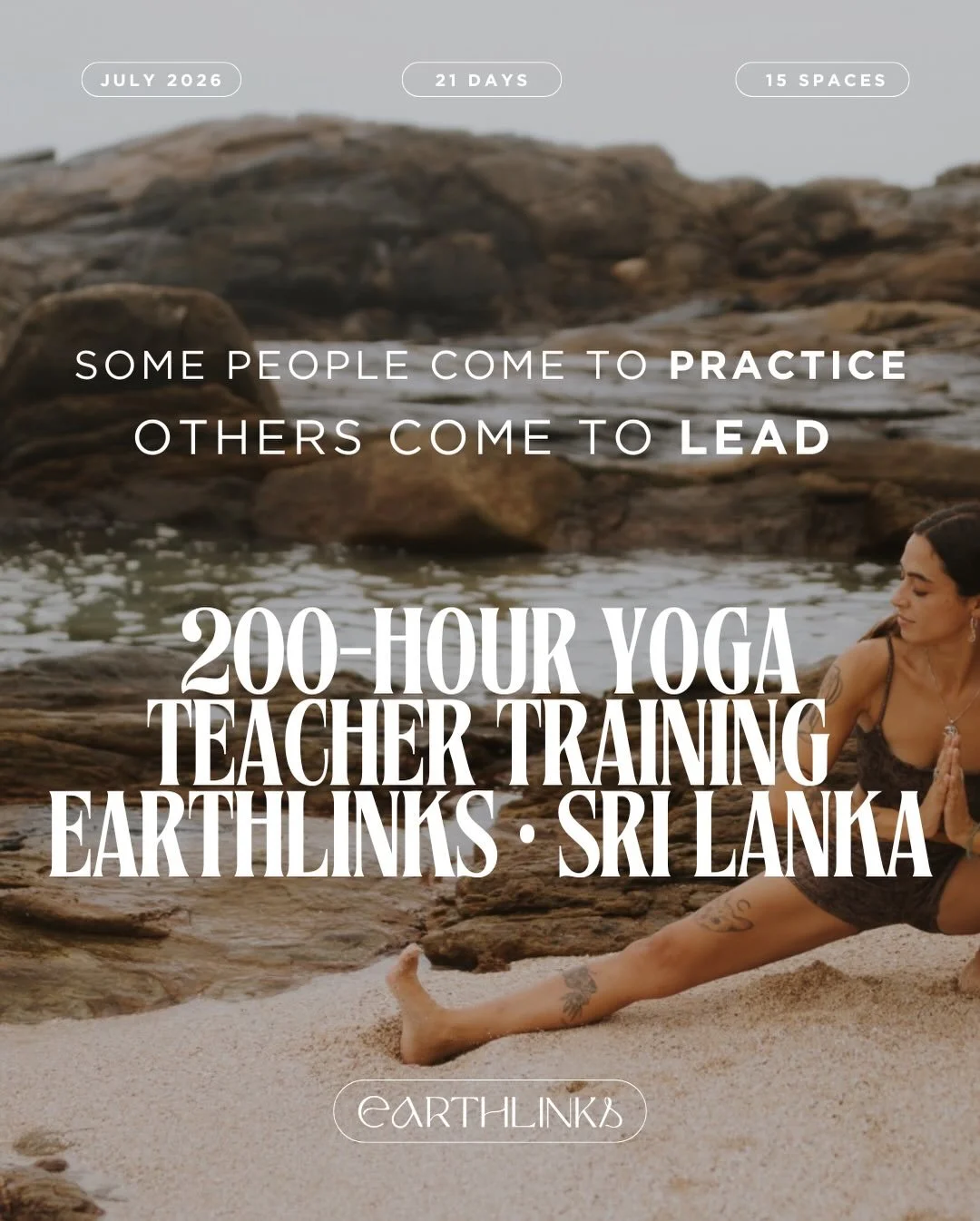 Our 21-Day, 200-Hour Yoga Teacher Training at Earthlinks is for those who feel that quiet shift, the moment when practice becomes purpose.

Limited to just 15 students, this training is intimate by design. You are seen, guided, challenged, and suppor